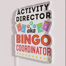 Load image into Gallery viewer, Neon Activities Director Sign for Retirement Homes and Senior Centers