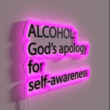Load image into Gallery viewer, Alcohol as humanity's sarcastic apology for self-awareness in neon.