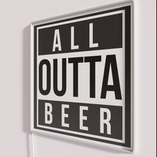 Load image into Gallery viewer, Colorful neon bar decoration, 'All Outta Beer' funny pub sign.