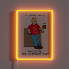 Load image into Gallery viewer, Colorful neon decoration celebrating carefree National No Housework Day spirit.