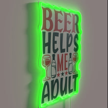 Load image into Gallery viewer, Retro neon sign that pokes fun at adult responsibilities humorously