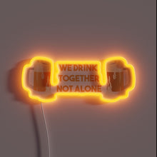 Load image into Gallery viewer, Neon sign with colorful RGB lights spelling out drinking motto.