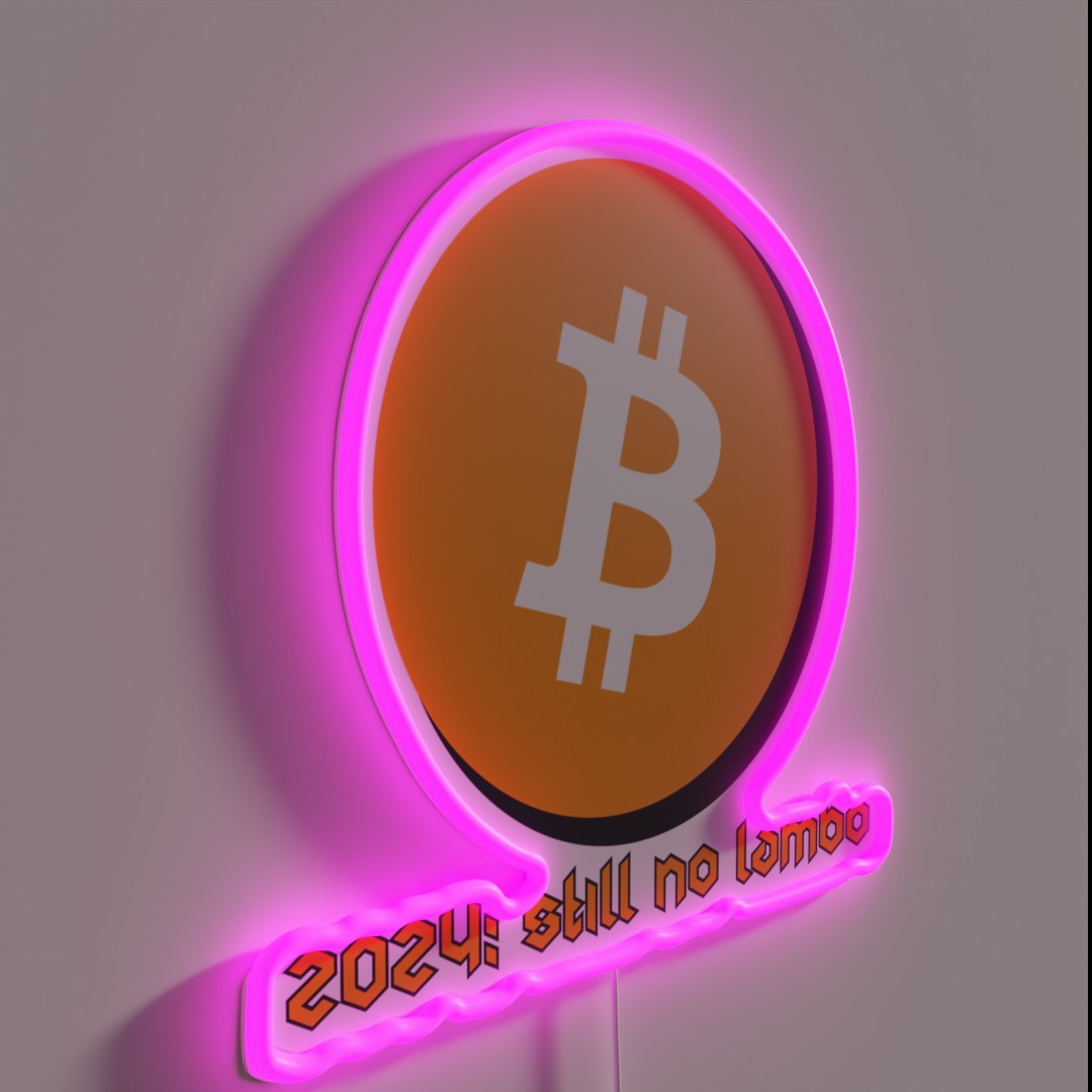 Bitcoin Still No Lambo RGB LED Sign