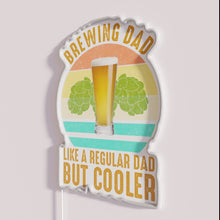 Load image into Gallery viewer, Brewing coffee with dad like cool regular dads but neon
