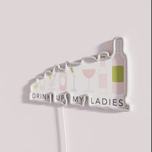 Load image into Gallery viewer, Neon Bar Sign with 'Drink Up Ladies' Bold RGB Lighting
