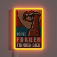 Load image into Gallery viewer, RGB Neon Sign - Echte Frauen Trinken Bier Slogan Sign