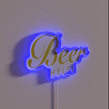 Load image into Gallery viewer, Humorously lit beer-themed gift sign for breweries or beer enthusiasts