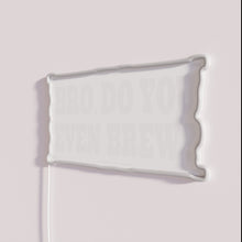 Load image into Gallery viewer, Neon Beer Sign Humorously Asks If You're A Brewing Master