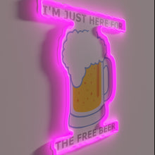 Load image into Gallery viewer, Neon Sign for Bar Decor: 'Here for the Free Beer' Sign