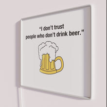 Load image into Gallery viewer, RGB Neon Sign Quote About Drinking Beer Culture and Attitude