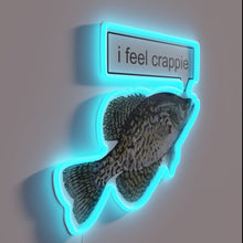 Load image into Gallery viewer, Quirky bedroom decoration featuring colorful crappie fish phrase in neon.