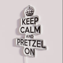 Load image into Gallery viewer, Bright LED keep calm pretzel themed neon wall decor