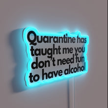 Load image into Gallery viewer, Neon lessons learned during lockdowns in colorful, glowing letters
