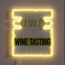 Load image into Gallery viewer, Vibrant neon wine tasting sign with obsessive love theme.
