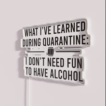 Load image into Gallery viewer, Vibrant Neon Quarantine Party Fun Decorative Signs in RGB Color