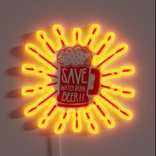 Load image into Gallery viewer, Add some humor to your space with this water-saving reminder.