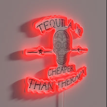 Load image into Gallery viewer, Tequila is cheaper than therapy, save your money with humor