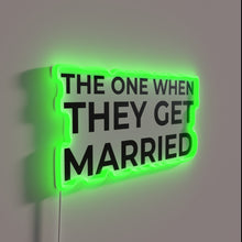 Load image into Gallery viewer, Romantic 'The One' Neon Sign for Future Married Couple's Home