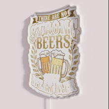 Load image into Gallery viewer, Neon Bar Sign: Strong Beer, Not Men, Guaranteed at This Brewery