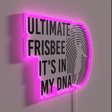 Load image into Gallery viewer, Neon sign declaring Ultimate Frisbee enthusiast's lifelong passionate dedication to sport.