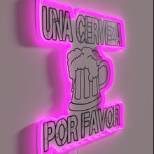 Load image into Gallery viewer, Una Cerveza Por Favor Spanish Beer Gift Neon Sign Decor