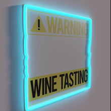 Load image into Gallery viewer, RGB Neon Sign: Caution Warnings About Excessive Wine Tastings Ahead
