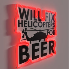Load image into Gallery viewer, Beer rewards motivate me to fix helicopters day and night