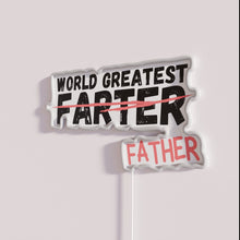 Load image into Gallery viewer, Unique Personalized Dad Gift World's Greatest Farter Father's Day Neon Sign