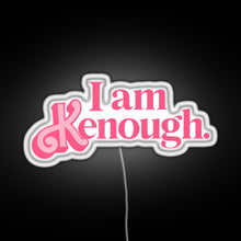 Load image into Gallery viewer, Barbie I am Kenough Pink Color RGB neon sign white