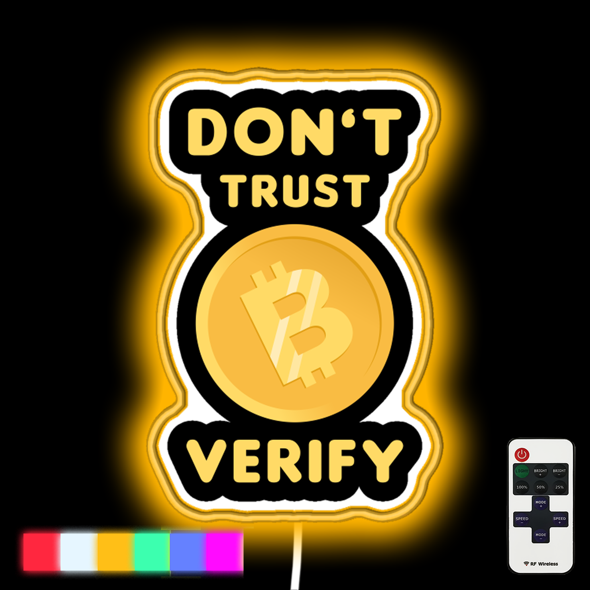 Dont Trust Verify Bitcoin Design Neon Led Sign – Neon Factory