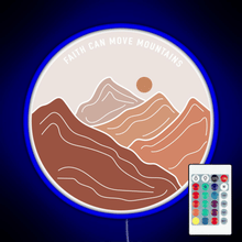 Load image into Gallery viewer, Faith Can Move Mountains RGB neon sign remote