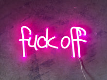 Load image into Gallery viewer, Fuck off neon