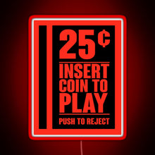 Load image into Gallery viewer, Insert Coin RGB neon sign red