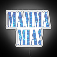 Load image into Gallery viewer, Mamma Mia disco RGB neon sign white