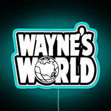 Load image into Gallery viewer, Wayne s World RGB neon sign lightblue
