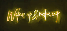 Load image into Gallery viewer, Wake up neon led signs for sale