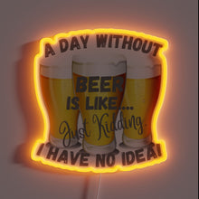 Load image into Gallery viewer, Vibrant RGB LED Sign Depicting a Day Without Beer