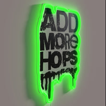 Load image into Gallery viewer, Brewing Enthusiasts Unite with Vibrant Add More Hops Neon Sign