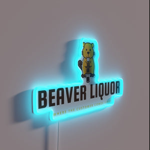 Neon warning for patrons at the Beaver Liquor drinking hot spot.