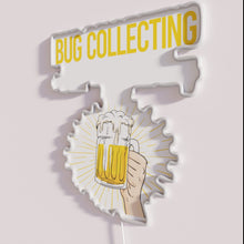 Load image into Gallery viewer, RGB Neon Sign Perfect Beer Day Bug Catcher Insect Collector