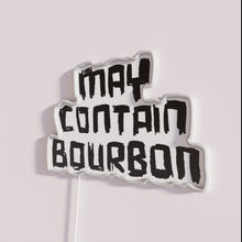 Load image into Gallery viewer, Bourbon enthusiast decor with vibrant RGB neon sign warning label