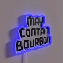 Load image into Gallery viewer, Warning label style bourbon neon sign with humorous edgy humor
