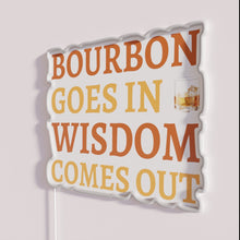 Load image into Gallery viewer, RGB neon bar decor quote sign Bourbon Wisdom Comes Out