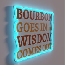 Load image into Gallery viewer, Bourbon-inspired wisdom quote with vibrant RGB neon illuminated signage.