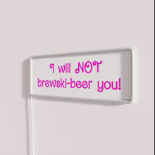 Load image into Gallery viewer, Vibrant Neon Sign for Home Bar Decor with Brewski Humor