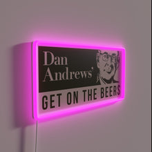Load image into Gallery viewer, Neon Sign Quote by Dan Andrews in Vibrant RGB Colors