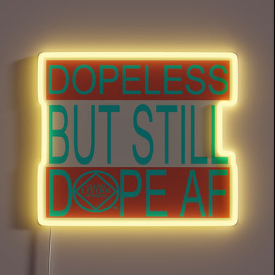 Recovery meets rebellion in this bold Narcotics Anonymous neon sign.