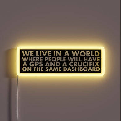 Comedic relief meets spirituality with this unique neon display.
