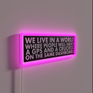 Neon Wall Sign Featuring Comedic Genius Doug Stanhope's Humorous Inspirational Quote