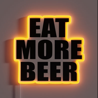 Neon RGB sign featuring the phrase 'Eat More Beer' in bold.